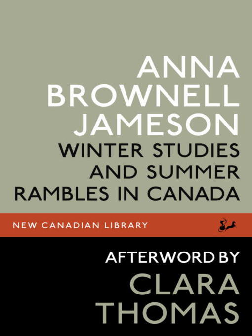 Title details for Winter Studies and Summer Rambles in Canada by Anna Brownell Jameson - Available